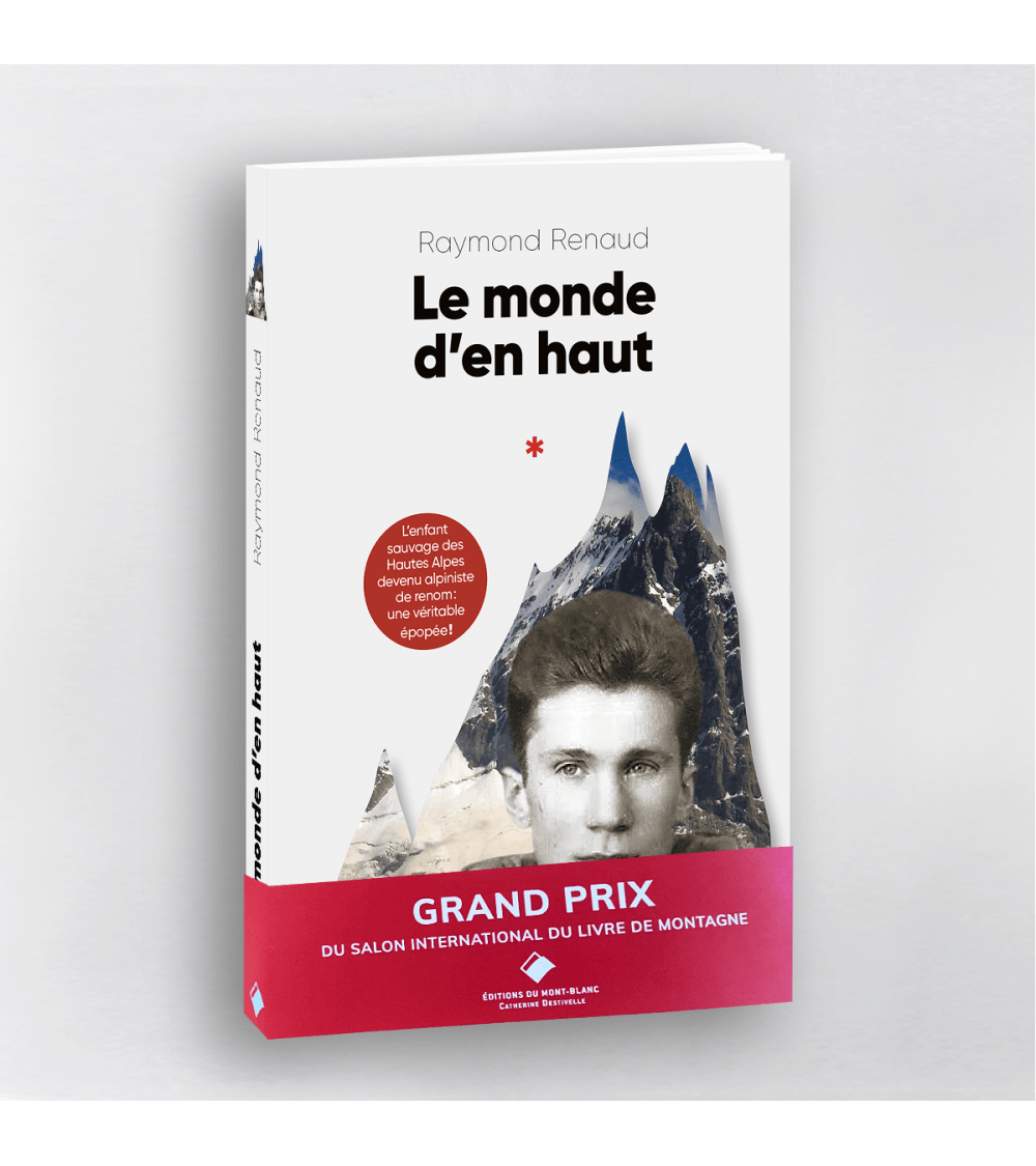 “Le Monde d'en haut”, Raymond Renaud