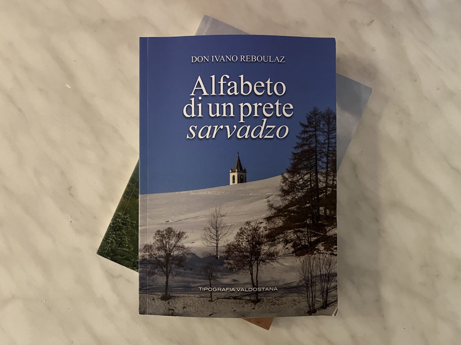 ”Alfabeto di un prete sarvadzo”, Don Ivano Reboulaz; « Alphabet d'un prêtre sarvadzo », Don Ivano Reboulaz