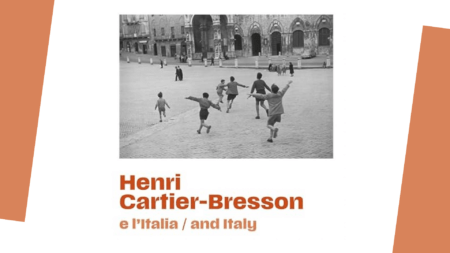 Henri Cartier-Bresson e l'Italia, estratto dalla locandina