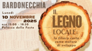 Bardonecchia 10 novembre 2025, la locandina dell'incontro sulla filiera legno