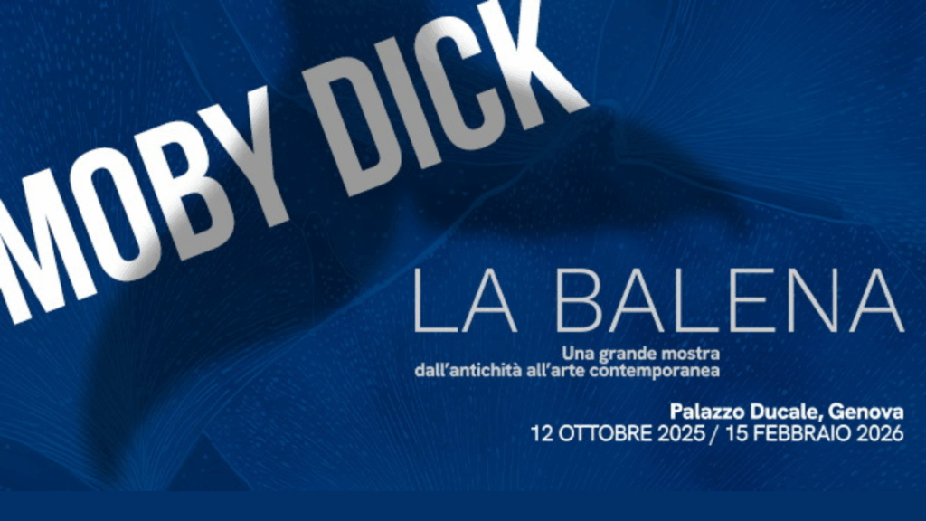 “Moby Dick”: mito, arte e natura al Palazzo Ducale di Genova La mostra “Moby Dick - La Balena. Storia di un mito dall’antichità all’arte contemporanea” a Genova; L'exposition « Moby Dick - La Baleine. Histoire d'un mythe de l'Antiquité à l'art contemporain » à Gênes (c) Fondazione Palazzo Ducale