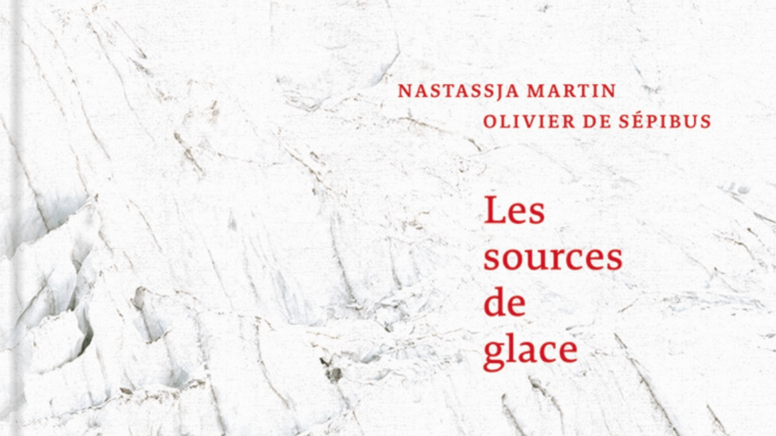 Les sources de la glace, extrait de la couverture
