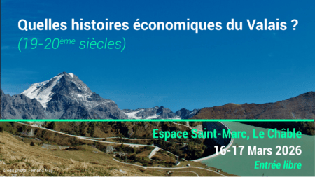 Quelles histoires économiques du Valais
