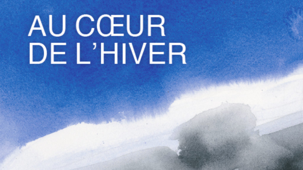 Un extrait de lacouverture du livre Au coeur de l'hiver