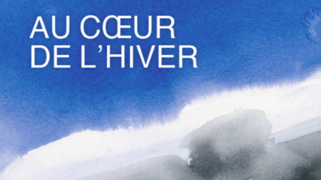 Un extrait de lacouverture du livre Au coeur de l'hiver